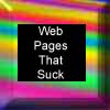 Web Pages That Suck - Where You Learn Good Web Design by Looking at Bad Web Design